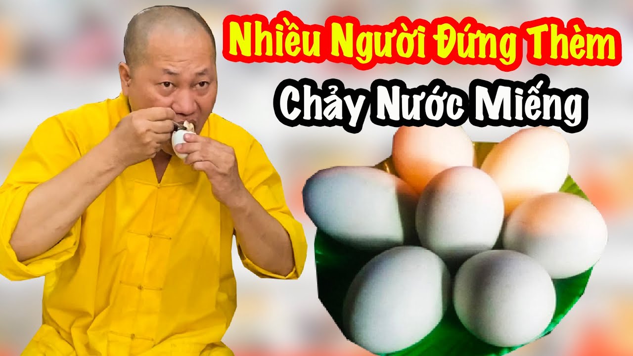 Dân Kéo Đến Chùa Xem Thầy Thích Tâm Phúc Ăn 10 Trứng Vịt Lộn Xả Xui