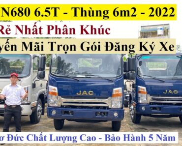 Đánh giá xe tải Jac N680 6T5 Thùng 6m2 – Mẫu Mới 6/2022 – Máy Đức 3.9L 167Hp | Giá Rẻ Chất Lượng