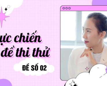 Đề thi thử số 02 | Thực chiến đề thi thử (Cô Trần Thùy Dương)