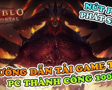 Diablo Immortal | Hướng dẫn tải game cập nhật 100% thành công trên PC | Xu Cấp Ké TV