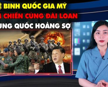 Được Thượng nghị sĩ CHỐNG LƯNG, Vệ binh Quốc gia Mỹ THAM CHIẾN cùng Đài Loan để chống lại Trung Quốc