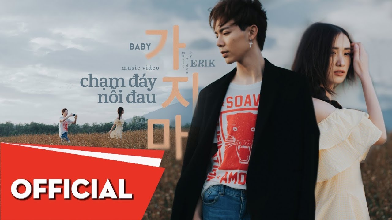 ERIK – CHẠM ĐÁY NỖI ĐAU M/V (ft. MR.SIRO)