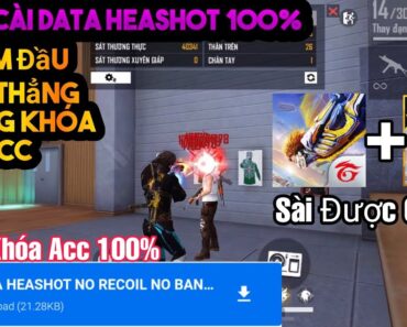 Free Fire OB34 Tải Bản Data Heashot Ghim Đầu Đạn Thẳng Không Khoá Acc Không Ghép Hack 100%