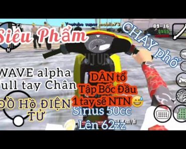 [GTA SAN]  Share Siêu Phẩm Wave Cháy Phố Hướng Dẫn Cách Tải Chi Tiết Nhất