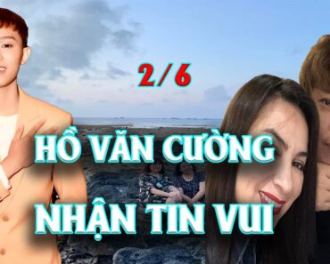 🔴HỒ VĂN CƯỜNG NHẬN VUI TỪ VIỆT KIỀU MỸ , VẠCH TRẦN MẶT GIẢ TẠO CÁI TÊN  QUẢN LÝ CỦA PHI NHUNG