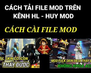 HƯỚNG DẪN CÁCH TẢI VÀ CÀI FILE TRÊN KÊNH HO – HUY MOD 0B34 | HL – HUY MOD