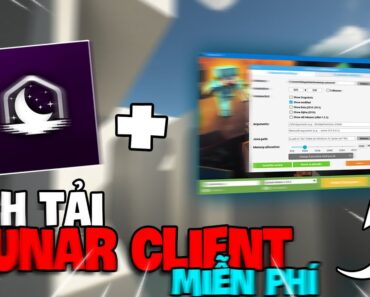 HƯỚNG DẪN CHƠI LUNAR MIỄN PHÍ TRÊN TLAUNCHER – HOW TO CRACK LUNAR CLIENT