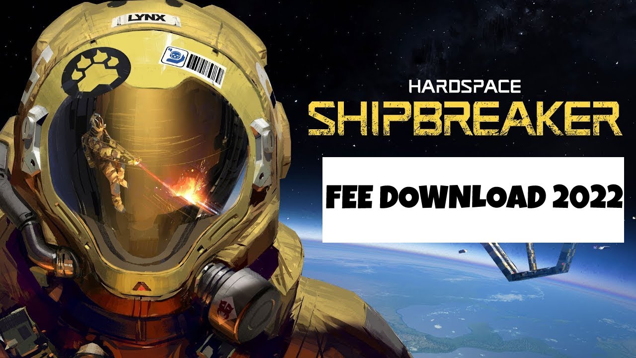 Hardspace Shipbreaker FREE DOWNLOAD GAME – WORKING CRACK 2022