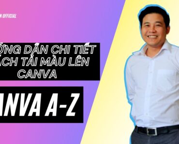 Hướng Dẫn Cách Tải Màu Lên Canva Làm Bộ Thương Hiệu Màu Cho Phần Mềm Thiết Kế Canva  Chi Tiết Nhất