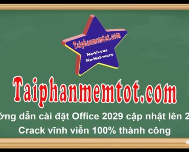 Hướng dẫn cài đặt & crack vĩnh viễn Office 2020 cập nhật lên 2021 100% thành công – có link tải