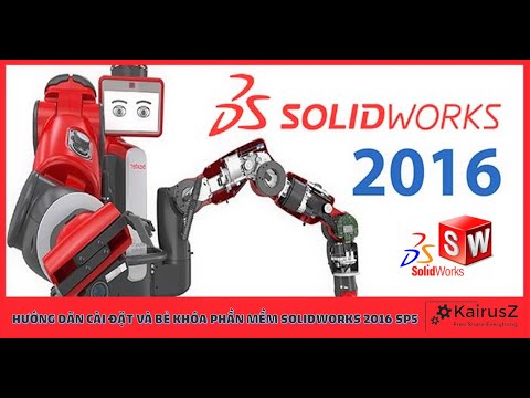 Hướng dẫn cài đặt và crack SolidWorks 2016 thành công | Install Solidworks 2016 | MỚI NHẤT 2020