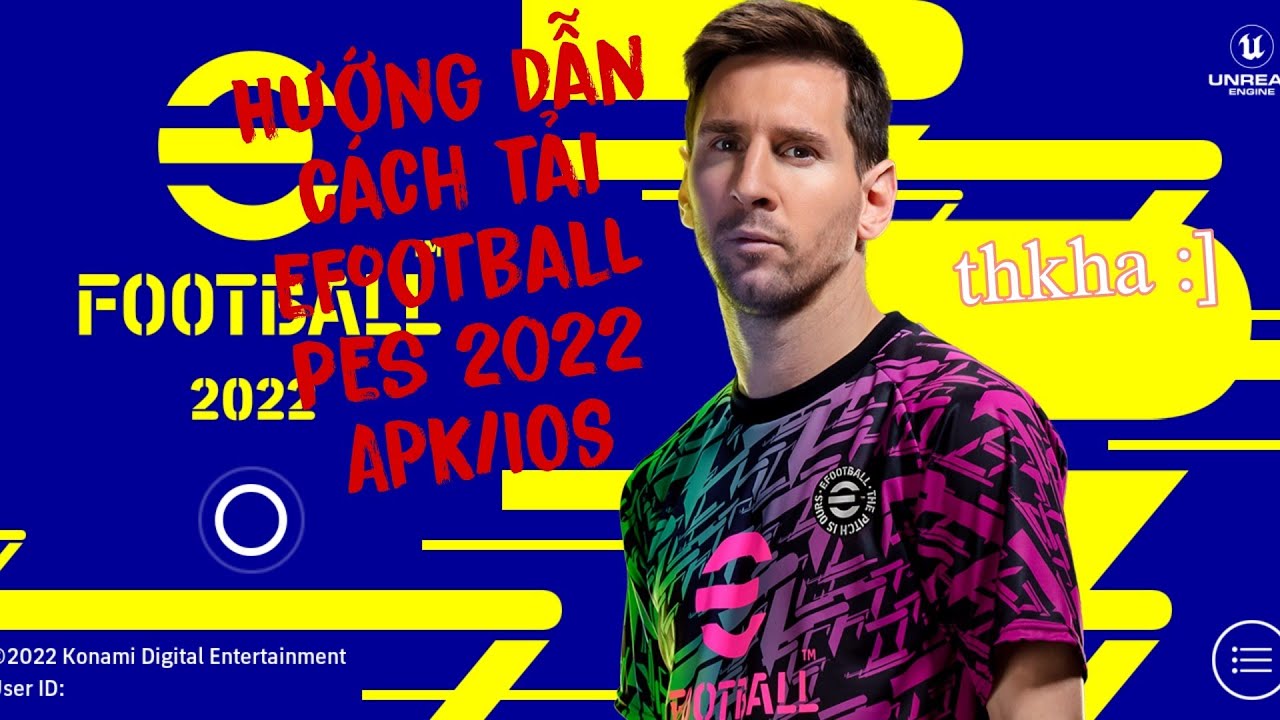 Kha M10| Cách tải Efootball PES 2022 (2/6) Dễ ẹt. -thkha. (NEW)