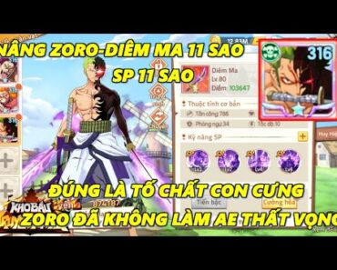 Kho Báu Truyền Thuyết – Zoro-Diêm Ma 11 Sao Kèm SP, Tố Chất Con Cưng Trỗi Dậy Một Mình Zoro Cân Hết