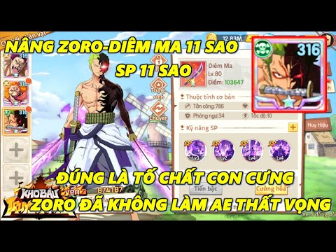 Kho Báu Truyền Thuyết – Zoro-Diêm Ma 11 Sao Kèm SP, Tố Chất Con Cưng Trỗi Dậy Một Mình Zoro Cân Hết