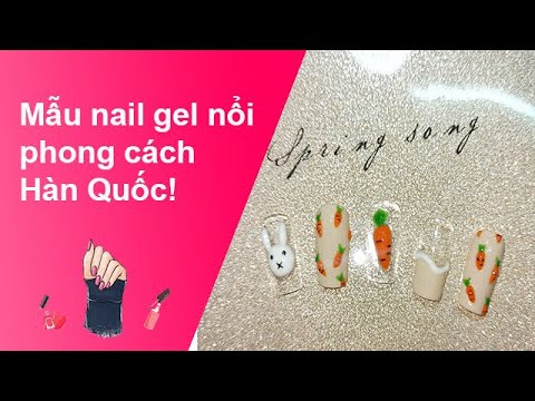 Mẫu nail gel nổi phong cách hàn quốc