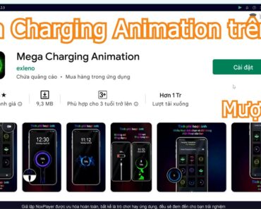 Mega Charging Animation PC – Cách tải & chơi mượt trên Máy tính, Laptop Windows