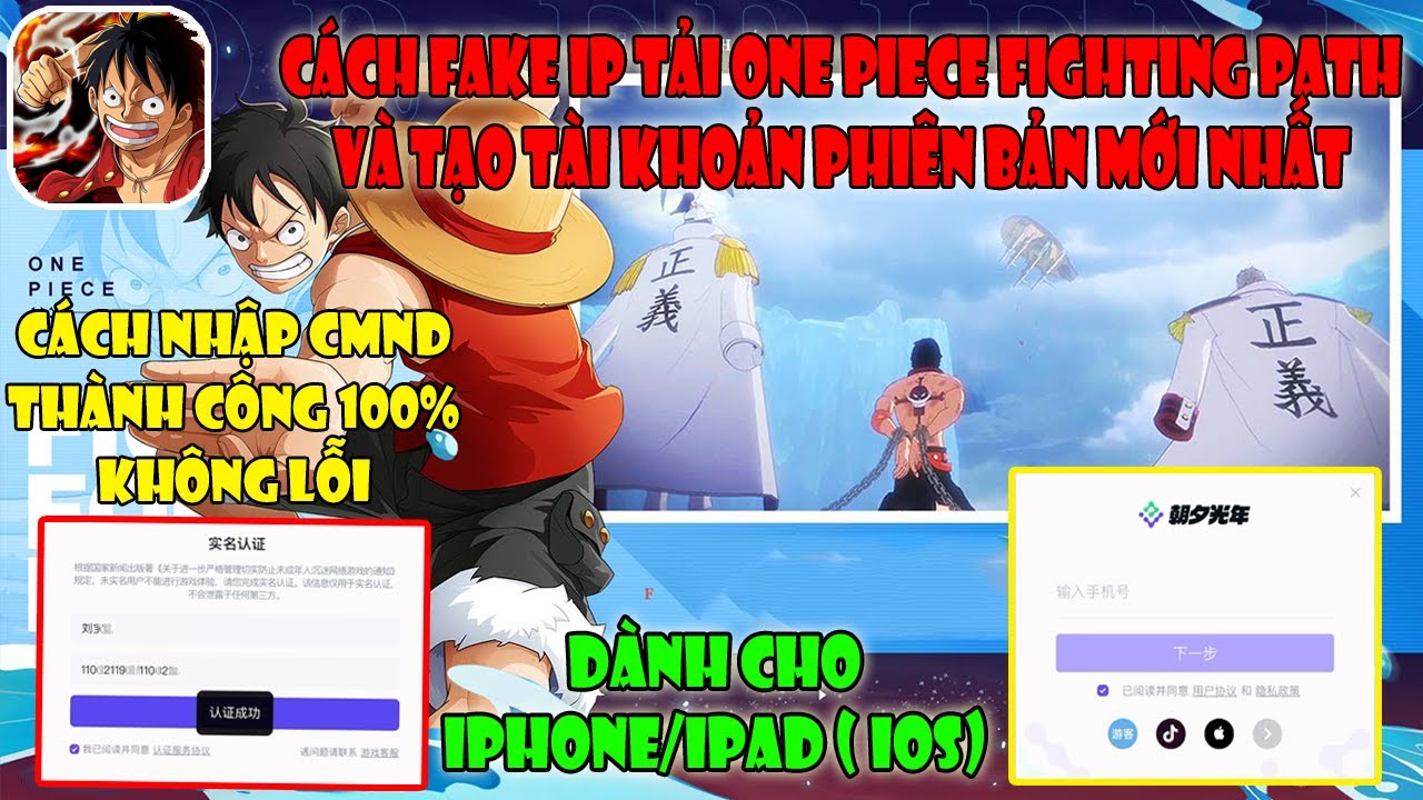 One Piece Fighting Path – Hướng Dẫn Tải và Tạo Tài Khoản, Nhập CMND Thành Công Không Lỗi Trên iOS