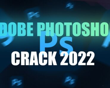 PHOTOSHOP 2022 DOWNLOAD | CRACK ADOBE PHOTOSHOP | LICENSE VERSION