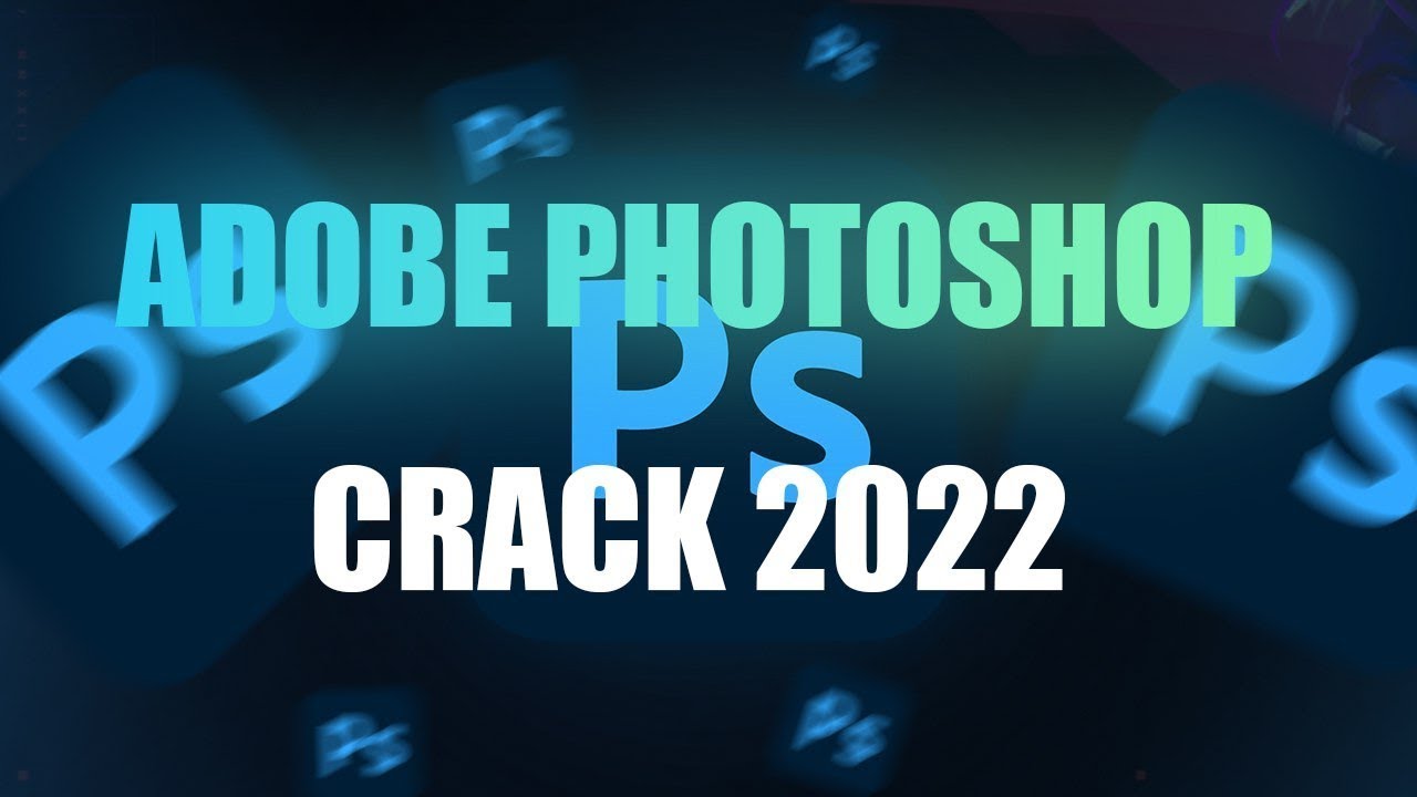 PHOTOSHOP 2022 DOWNLOAD | CRACK ADOBE PHOTOSHOP | LICENSE VERSION