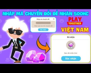 (Play Together) Cách Nhận 500 Kim Cương khi chuyển đổi | Không được xoá App Quốc Tế