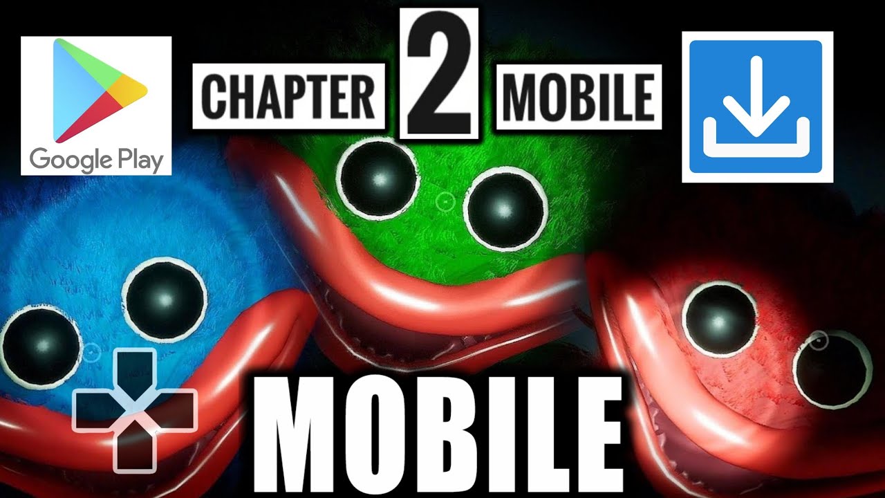 Poppy Playtime: Chapter 2 [MOBILE] Gameplay 08 Android APK Download