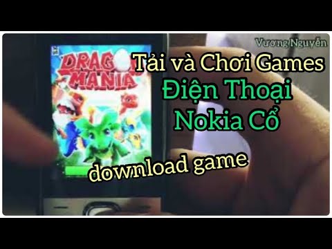 [S60 #6] Hướng Dẫn Tải Game Điện Thoại Nokia Cổ | Trò Chơi Dragon Mania Nokia C5 Cũ