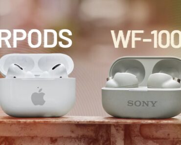 So sánh AirPods Pro và Sony WF-1000XM4: đâu là mẫu tai nghe phù hợp với bạn!