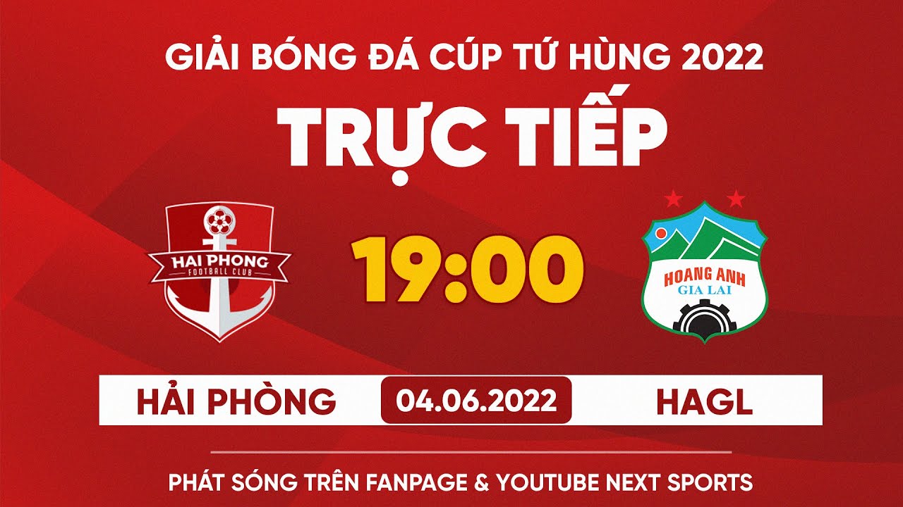 🔴 TRỰC TIẾP | HẢI PHÒNG – HOÀNG ANH GIA LAI | GIẢI BÓNG ĐÁ CUP TỨ HÙNG 2022 (BẢN NÉT NHẤT)