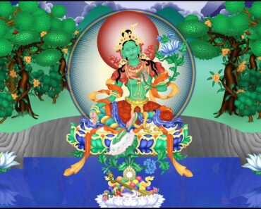 Thần Chú Lục Độ Phật Mẫu (Green Tara) – Thoát khỏi nạn tai, khổ đau !