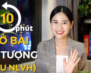 Thi Văn không học tủ – 10 phút viết mở bài NLVH gây ấn tượng || Dám thay đổi!