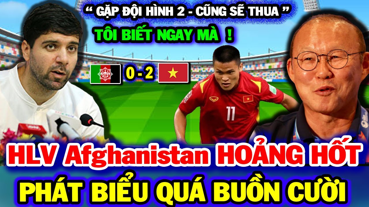 Thua Tâm Phục 0-2, HLV Afghanistan khẳng định 1 câu khiến cả ĐNÁ Lặng người | NHM Sung Sướng