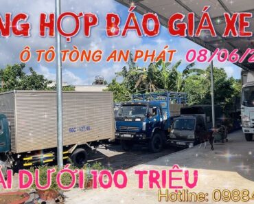 Tổng Hợp Báo Giá Vài Mẫu Xe Tải Giá Rẻ. Xe Tải Củ Giá Rẻ. Xe Tải Dưới 100 Triệu. 09NHÀ NƯỚC NGHIÊM CẤM CÁC HÀNH VI VI PHẠM PHÁP LUẬT NÀY.454318.