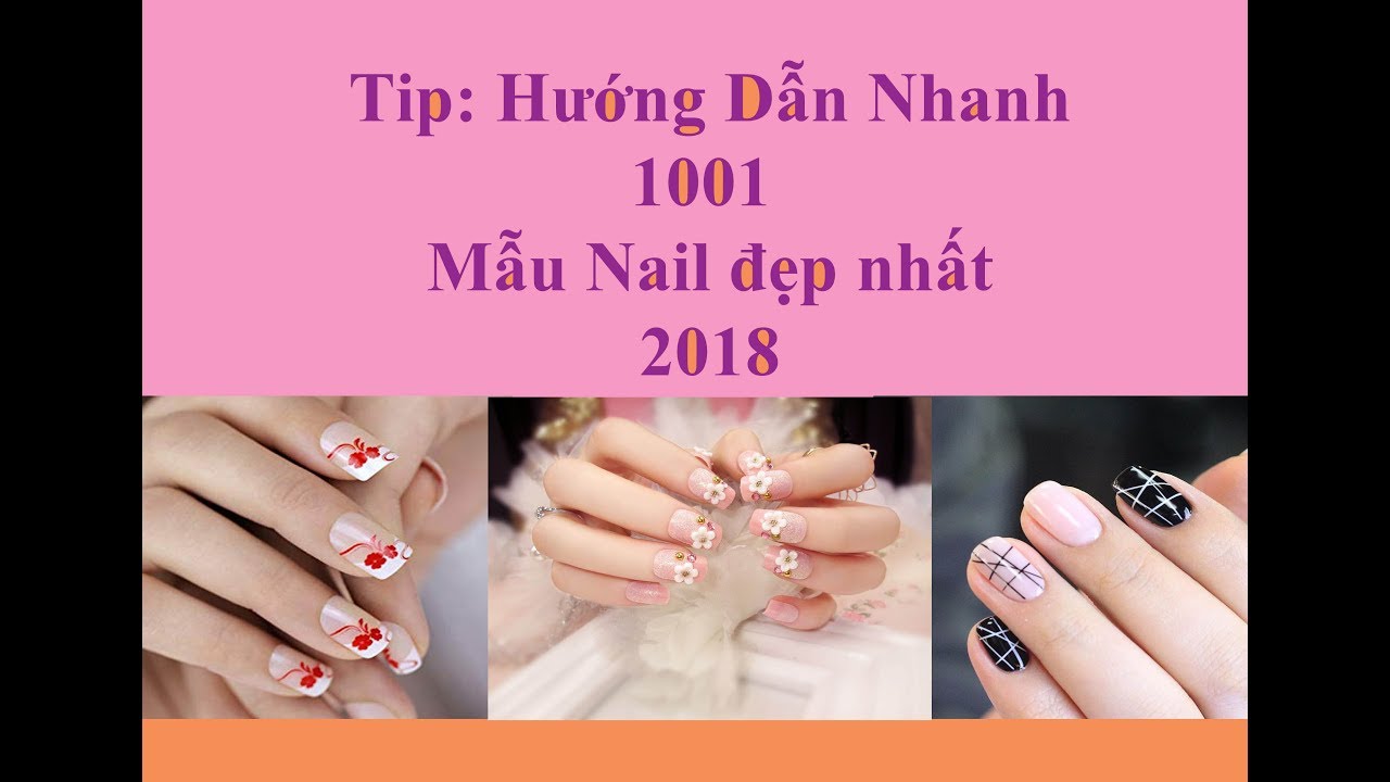 Tổng hợp hướng dẫn ngắn cách vẽ 1001 mẫu nail đẹp 2018