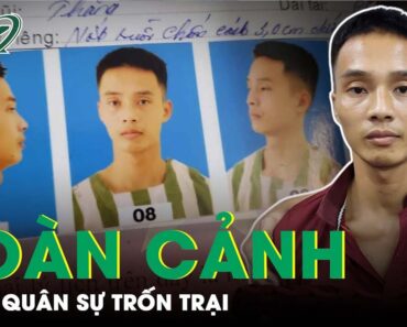 Triệu Quân Sự Trốn Trại: Toàn Cảnh CA Thanh Hóa Truy Tìm Khẩn Cấp, Khoanh Vùng Bắt Giữ | SKĐS