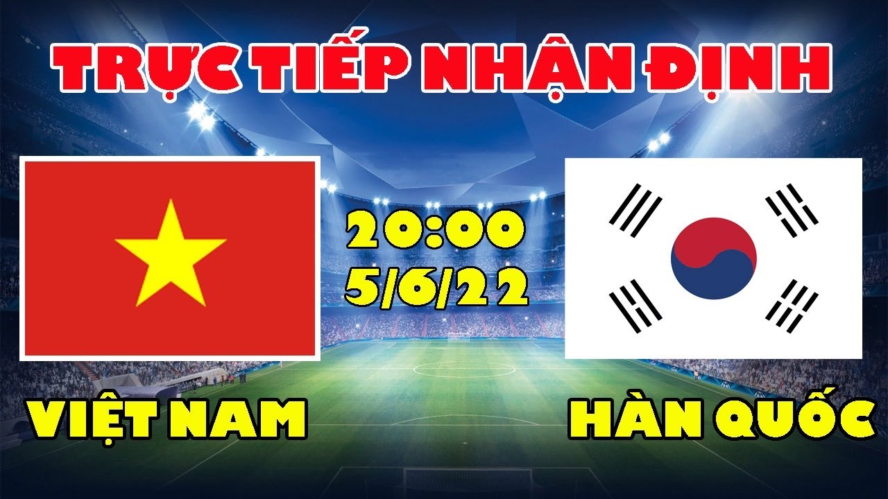 🔴Trực Tiếp: Nhận Định Trước Trận Đấu U23 Việt Nam vs U23 Hàn Quốc – U23VN Tạo Cơn Địa Chấn Châu Á