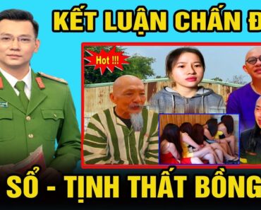 🔥VỤ ÁN TỊNH THẤT BỒNG LAI:B.C.A ĐƯA KẾT LUẬN CHÍNH THỨC XOÁ SỔ TỊNH THẤT BỒNG LAI.