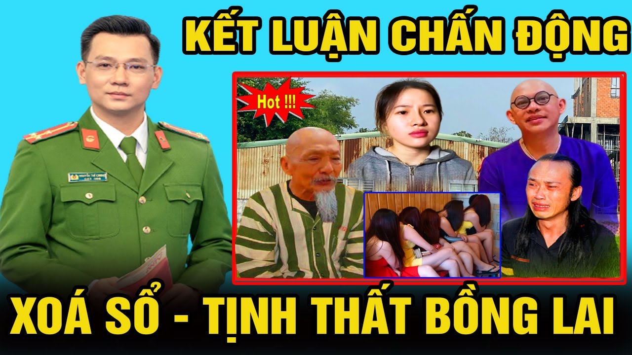 🔥VỤ ÁN TỊNH THẤT BỒNG LAI:B.C.A ĐƯA KẾT LUẬN CHÍNH THỨC XOÁ SỔ TỊNH THẤT BỒNG LAI.