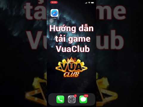 VUACLUB || Hướng dẫn tải game VuaClub về các thiết bị iphone/ipad/ios..( Top247 – 0353.000.000 )