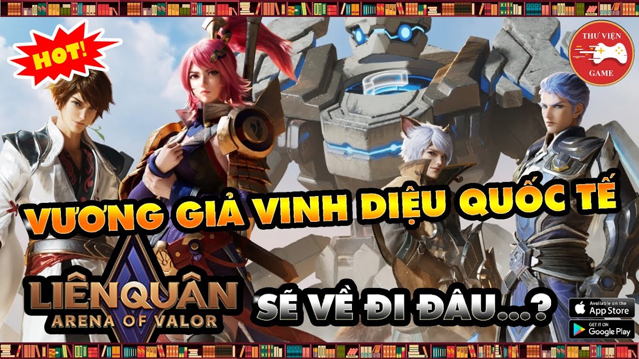 VƯƠNG GIẢ VINH DIỆU (HONOR OF KINGS) || CHÍNH THỨC CÓ BẢN QUỐC TẾ…! || Thư Viện Game