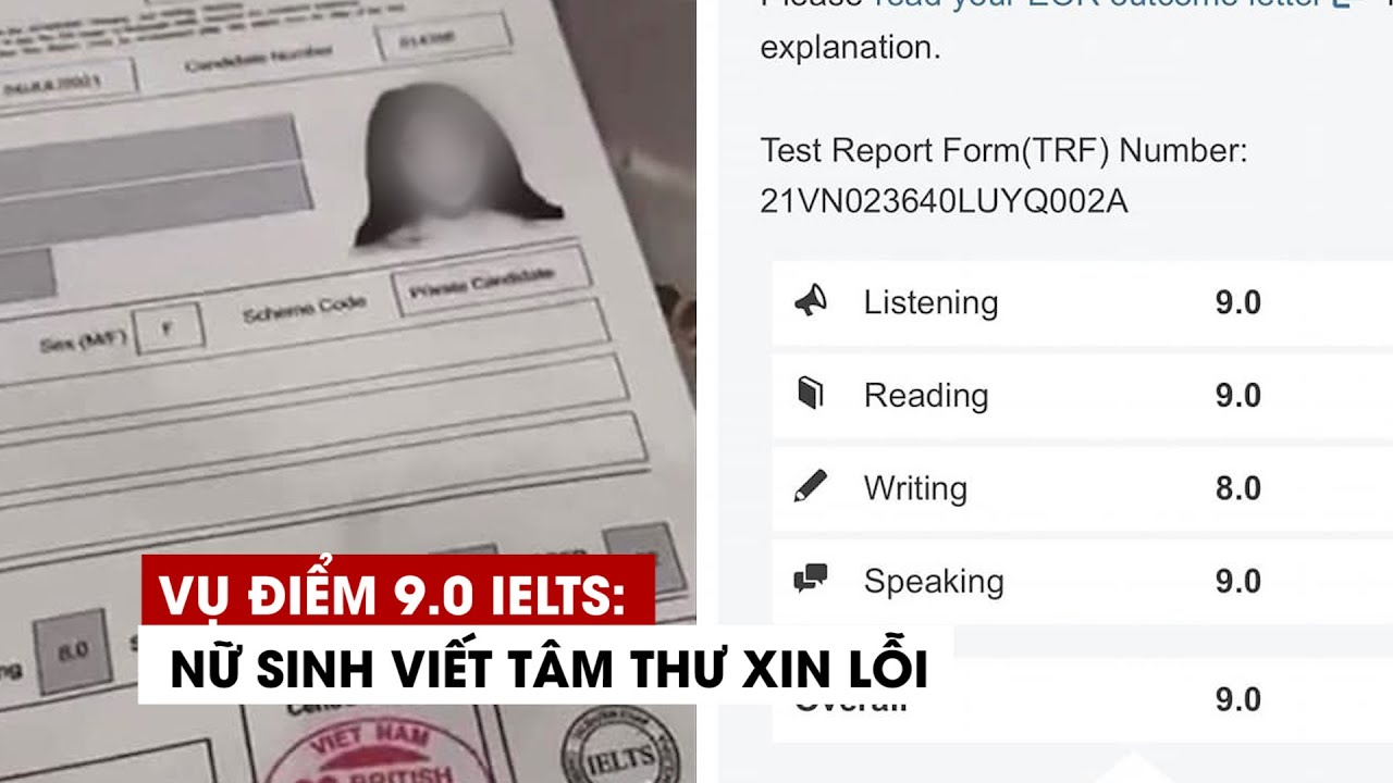 Vụ lùm xùm điểm 9.0 IELTS: Nữ sinh viết tâm thư xin lỗi, thầy giáo bỏ qua