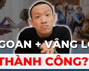 "NGOAN & VÂNG LỜI" – Tư duy dạy con truyền thống đã làm giới trẻ ĐÁNH MẤT những gì? | Nguyễn Hữu Trí